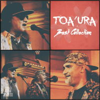 TOA'URA  Best Collection