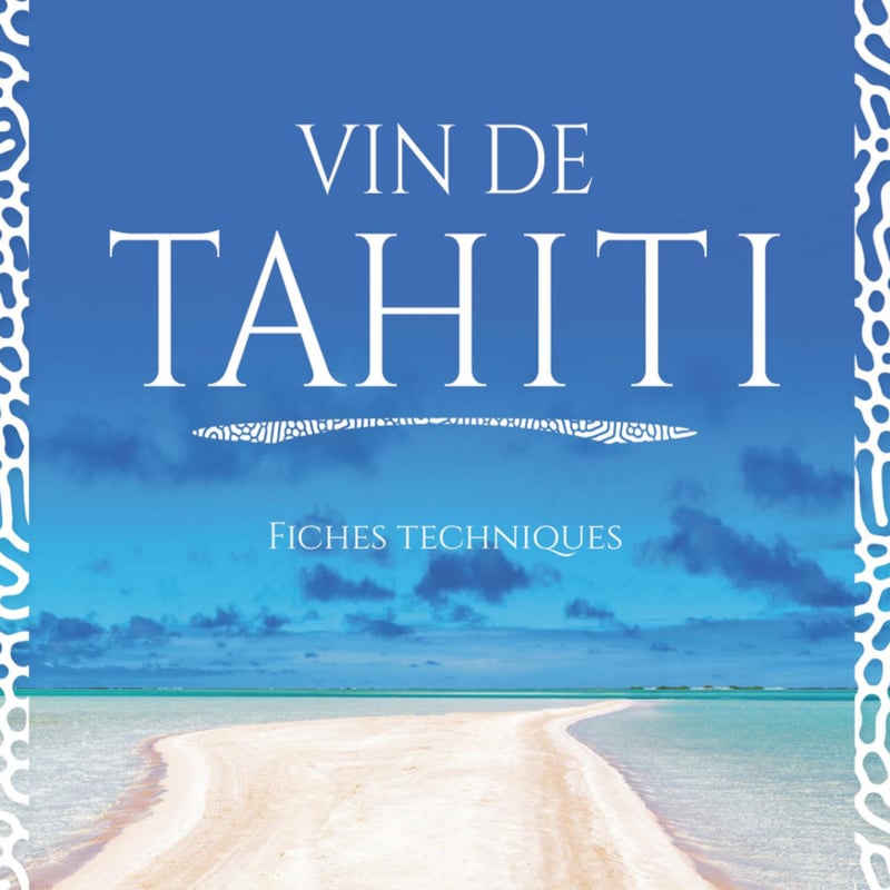 TAHITI直輸入 VIN DE TAHITI (ヴァン・ド・タヒチ）【ご注意】この商品