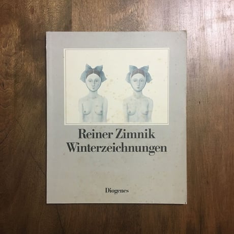 「Winterzeichnungen　1971-1975」Reiner Zimnik（ライナー・チムニク）