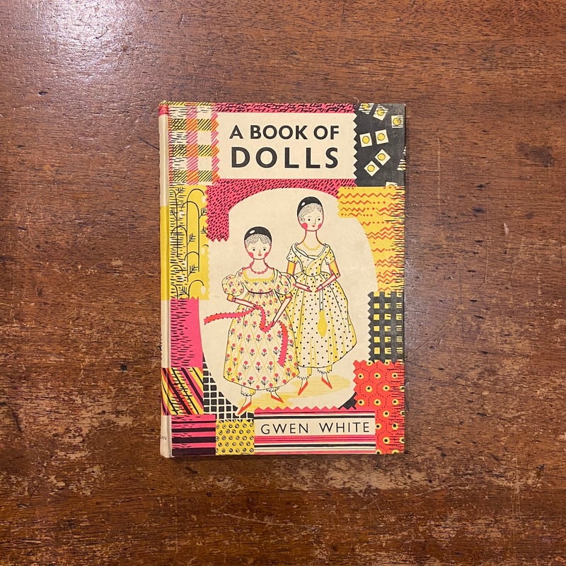 A BOOK OF DOLLS」Gwen White | Frobergue online