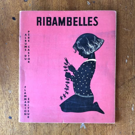 「RIBAMBELLES（1940年版）」Nathalie Parain（ナタリー・パラン）