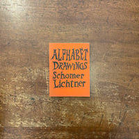 「ALPHABET DRAWINGS」Schomer Lichtner