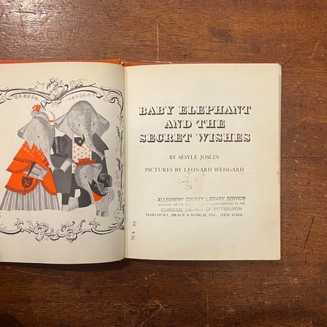 「BABY ELEPHANT AND THE SECRET WISHES（1962年初版）」Sesyle Joslin　Leonard Weisgard（レナード・ワイスガード）