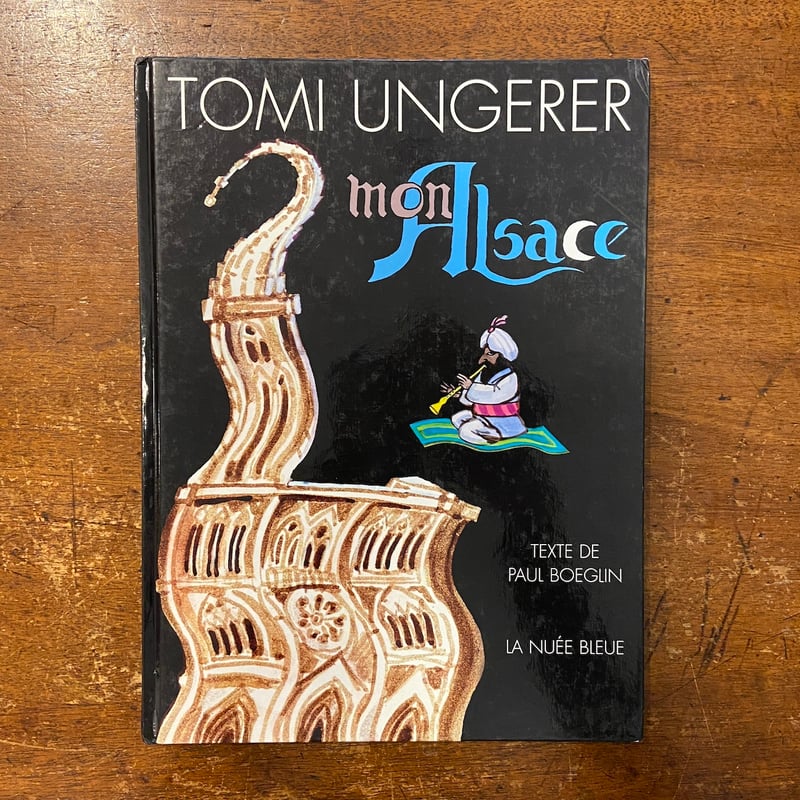 Mon Alsace」Paul Boeglin Tomi Ungerer（トミー・ウンゲラー