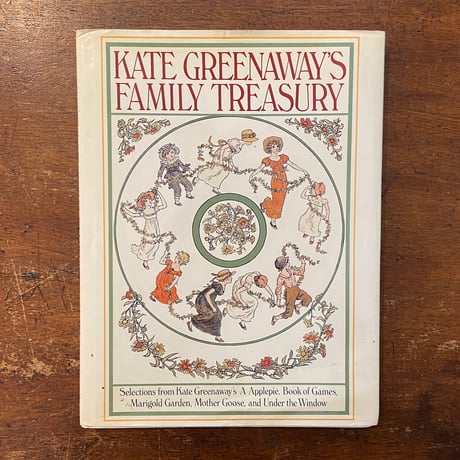 「KATE GREENAWAY'S FAMILY TREASURY」Kate Greenaway（ケイト・グリーナウェイ）