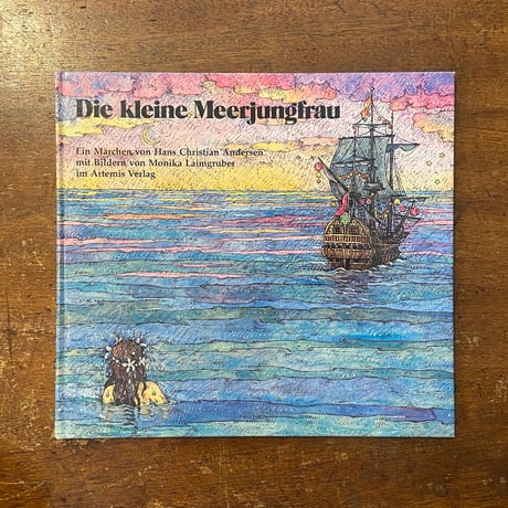 「Die kleine Meerjungfrau（人魚姫）」Monika Laimgruber（モニカ・レイムグルーバー）