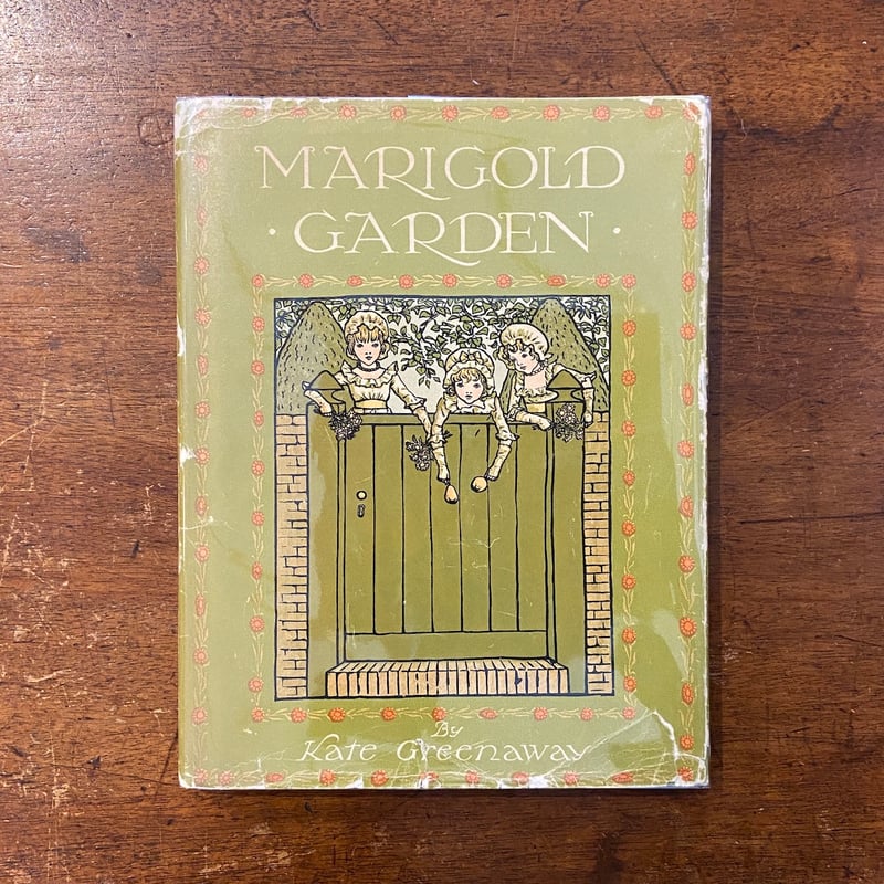 初版？ MARIGOLD GARDEN ケイト・グリーナウェイ 木版絵本＋復刻版 洋書・絵本】MARIGOLD GARDEN（マリーゴールドガーデン）/Kate