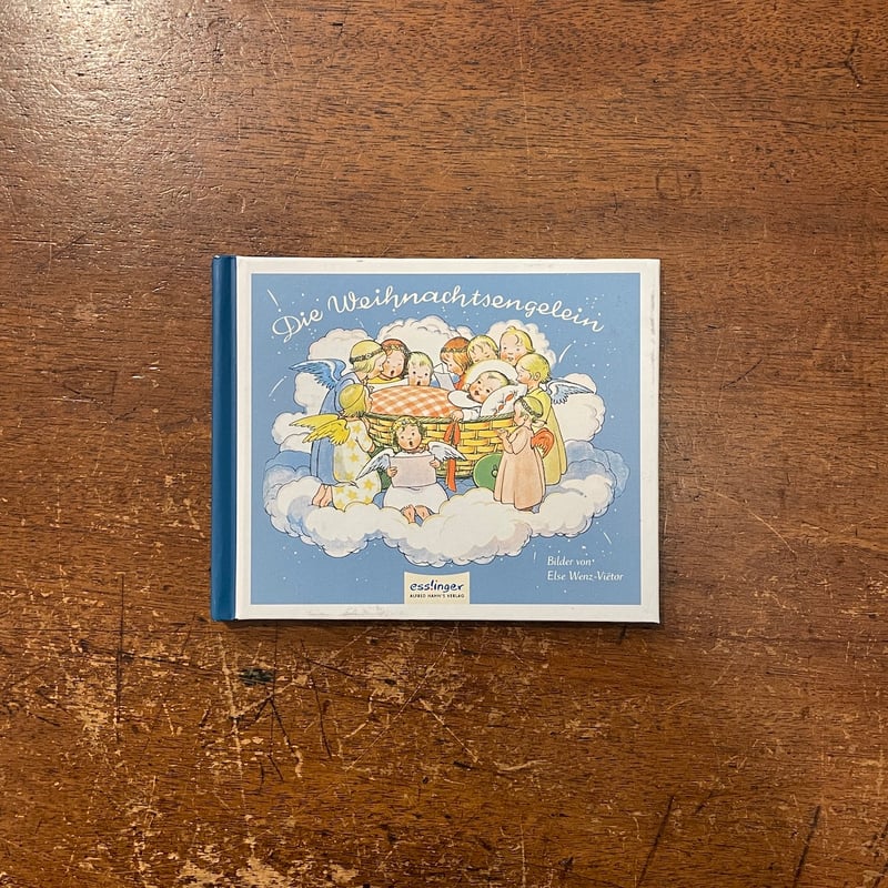Die Weihnachtsengelein」Else Wenz-Vietor（エルゼ・ヴェ