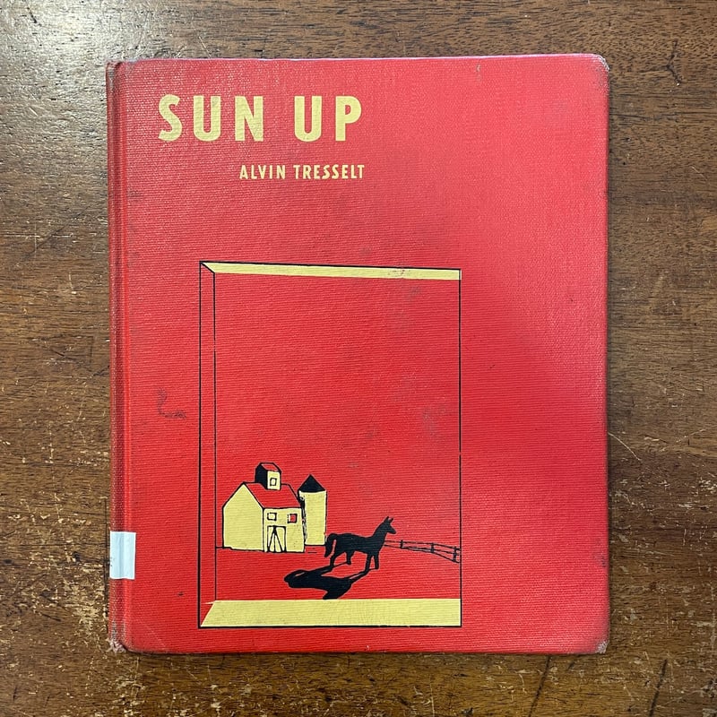 SUN UP（1962年）」Alvin Tresselt Roger Duvoisin（ロジ