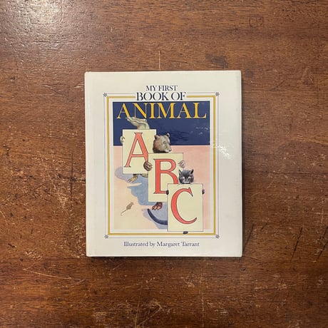 「MY FIRST BOOK OF ANIMAL ABC」Margaret Tarrant（マーガレット・タラント）