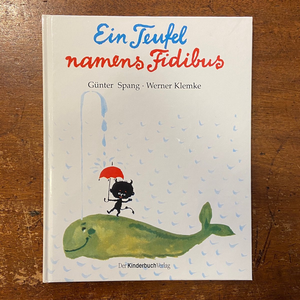 絵本・児童書 Gunter Spang / Ein Teufel namens Fidibus Ein Teufel namens Fidibus / 海外絵本や古書絵本のフィネサ・ブックス