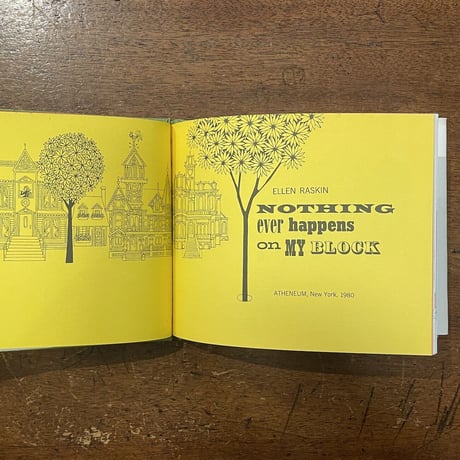 「Nothing ever happens on my block」Ellen Raskin
