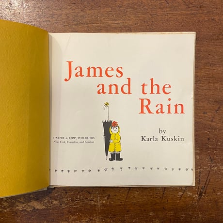 「JAMES AND THE RAIN」Karla Kuskin（カーラ・カスキン）