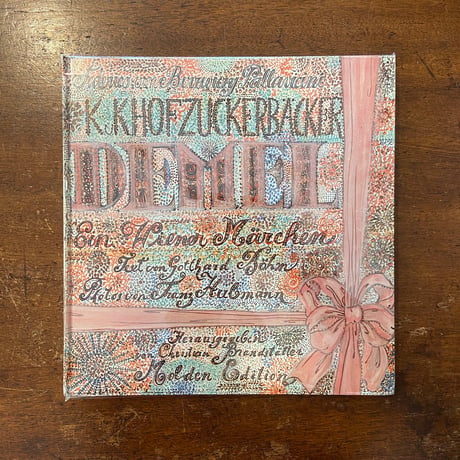 「Die k.k. Hofzuckerbackerei Demel　Ein Wiener Marchen」 Federico von Berzeviczy-Pallavicini　3000部限定