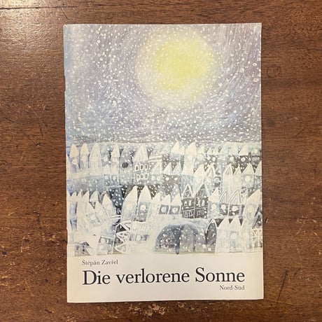 「Die verlorene Sonne」Stepan Zavrel（ステパン・ザブレル）