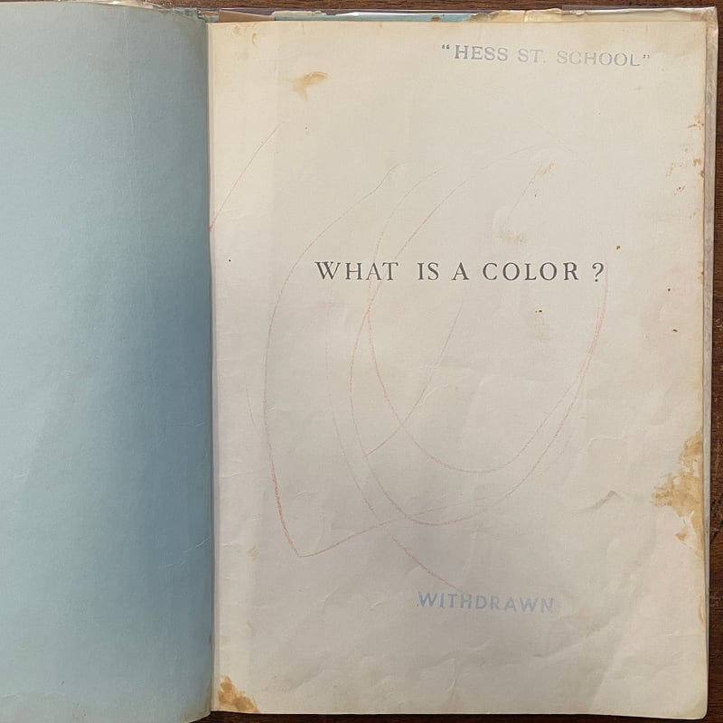 WHAT IS A COLOR？（1968年2刷）」Alice & Martin Prove