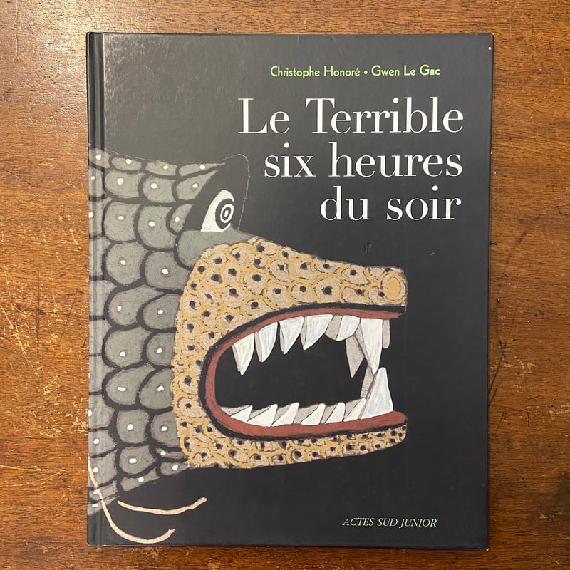 Le Terrible six heures du soir」Christophe Hono Le Terrible six heures du soir」Christophe Hono