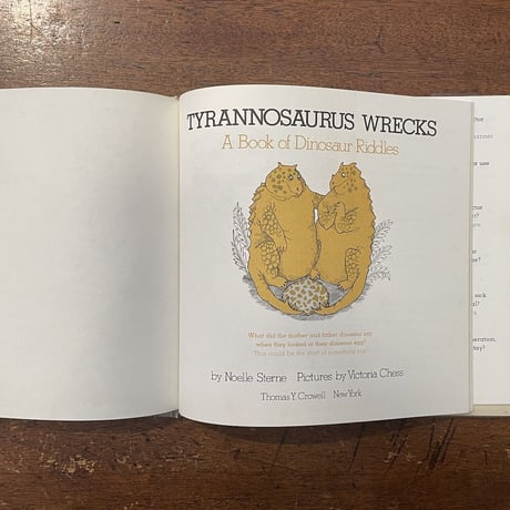 「TYRANNOSAURUS WRECKS」Noelle Sterne　Victoria Chess