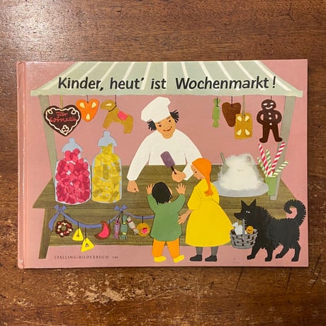 「Kinder, heut' ist Wochenmarkt！」James Kruss　Katharina Maillard