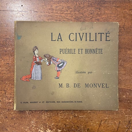 「LA CIVILITE（1900年頃／リトグラフ）」M. Boutet de Monvel（モンヴェル）
