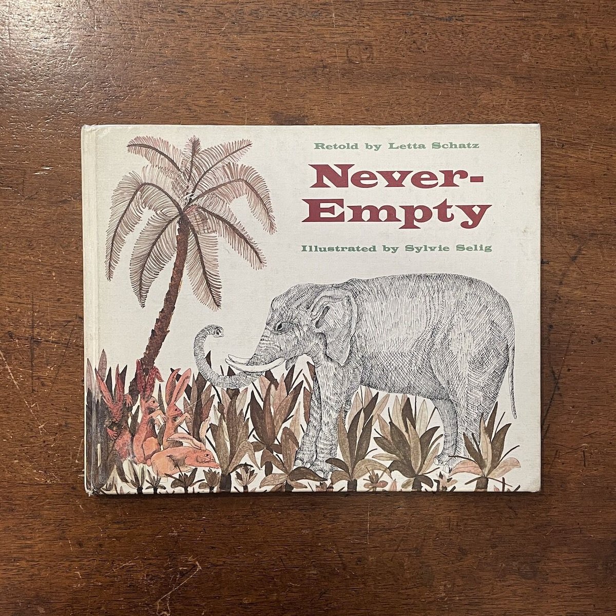 Never-Empty(1969年初版)」Letta Schatz Sylvie Selig Never-Empty(1969年初版)」Letta Schatz Sylvie Selig
