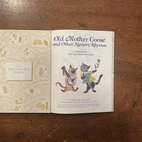 「Old Mother Goose and Other Nursery Rhymes」Alice & Martin Provensen（プロヴェンセン夫妻）