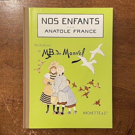 「NOS ENFANTS（子どもたち　ベルリン・コレクション）」アナトール・フランス　ブーテ・ド・モンヴェル