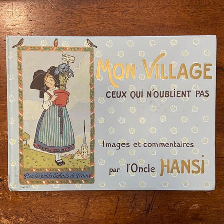 「MON VILLAGE CEUX QUI N'OUBLIENT PAS」l'Oncle HANSI（アンシ）