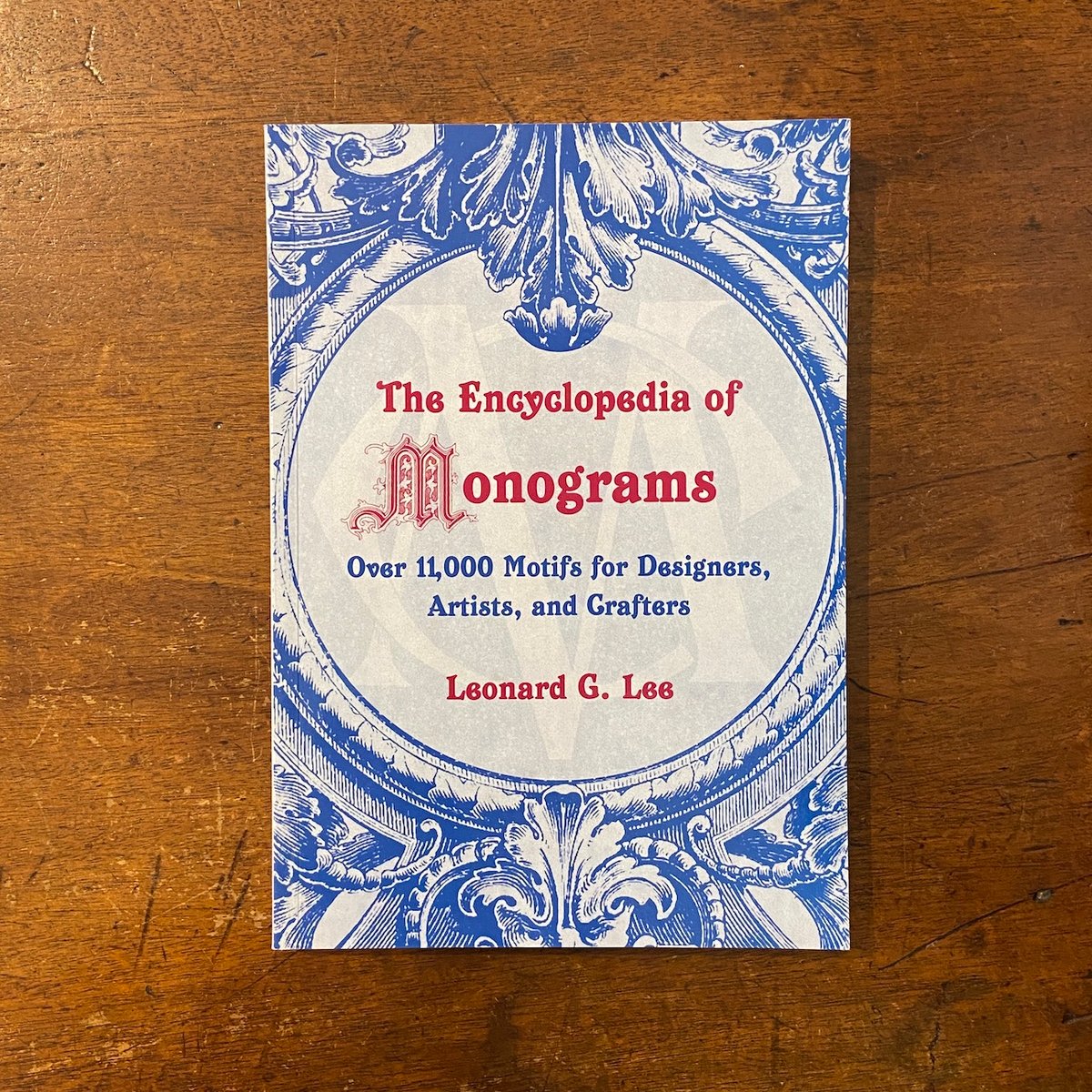 The Encyclopedia of Monograms 」Leonard G. Lee