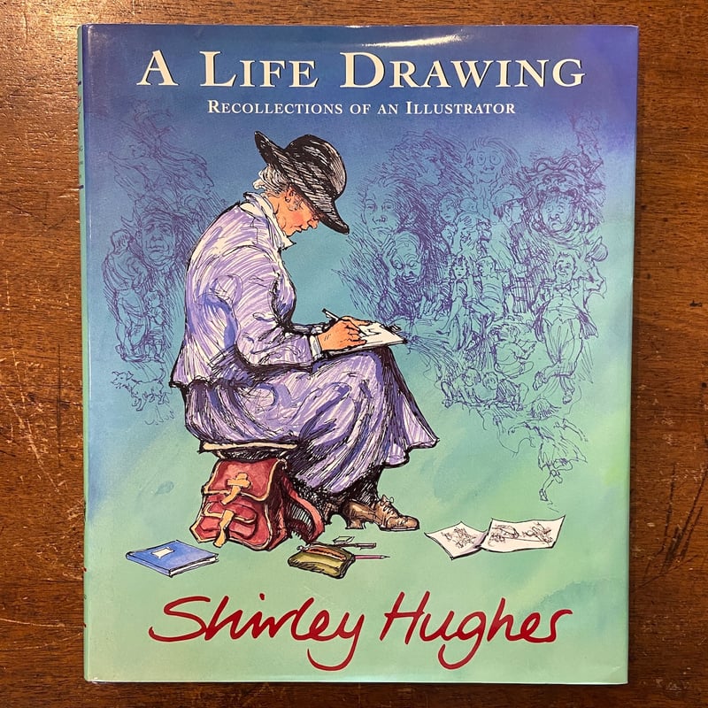A LIFE DRAWING」Shirley Hughes サイン入り | Frobergu