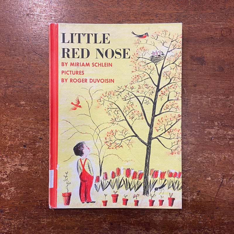 LITTLE RED NOSE」Miriam Schlein Roger Duvoisin（