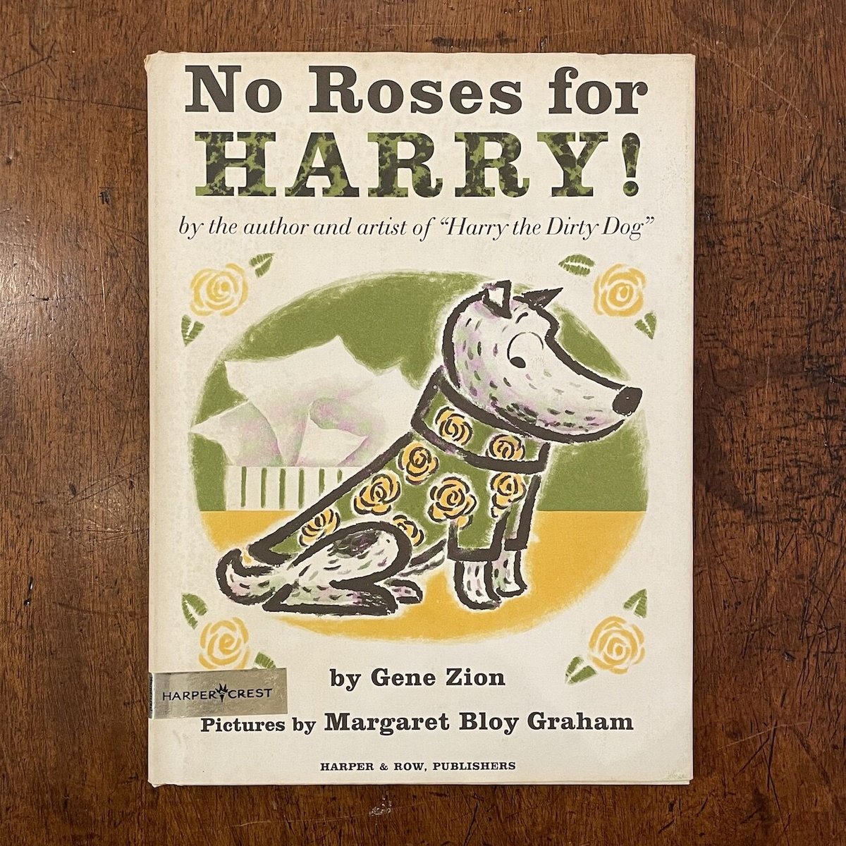 No Roses for Harry! 絵本 No Roses For Harry by Gene Zion | Scholastic Education