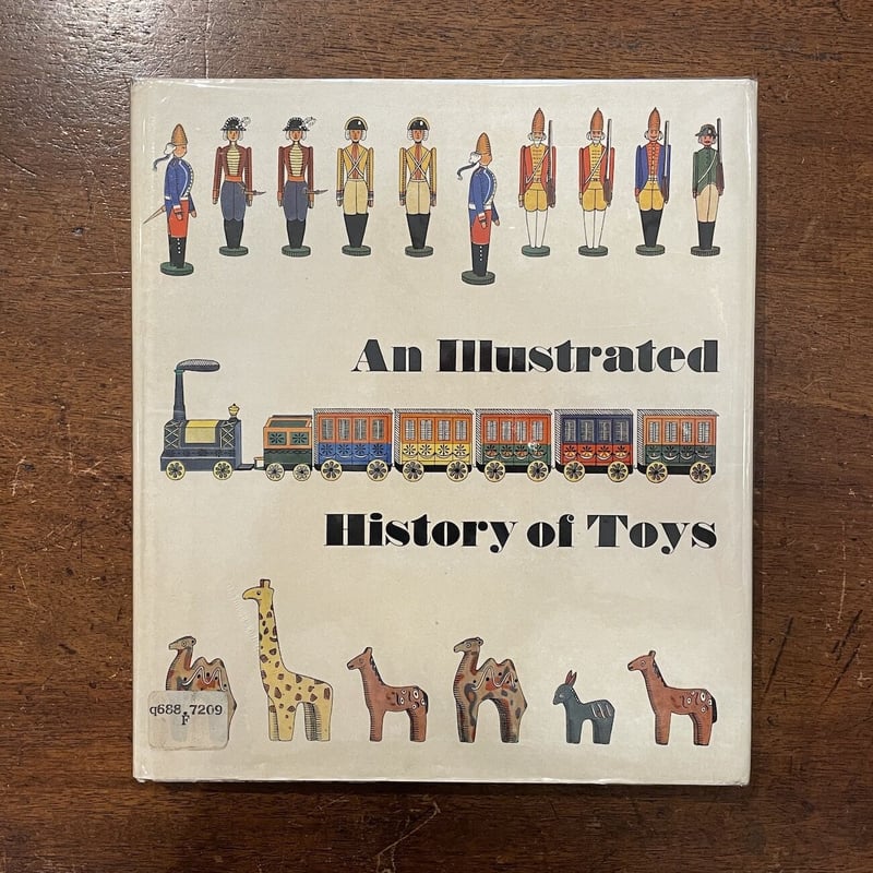 An Illustrated history of Toys」Manfred Bachman