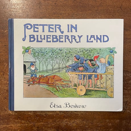 「PETER IN BLUEBERRY LAND」Elsa Beskow（エルサ・ベスコフ）