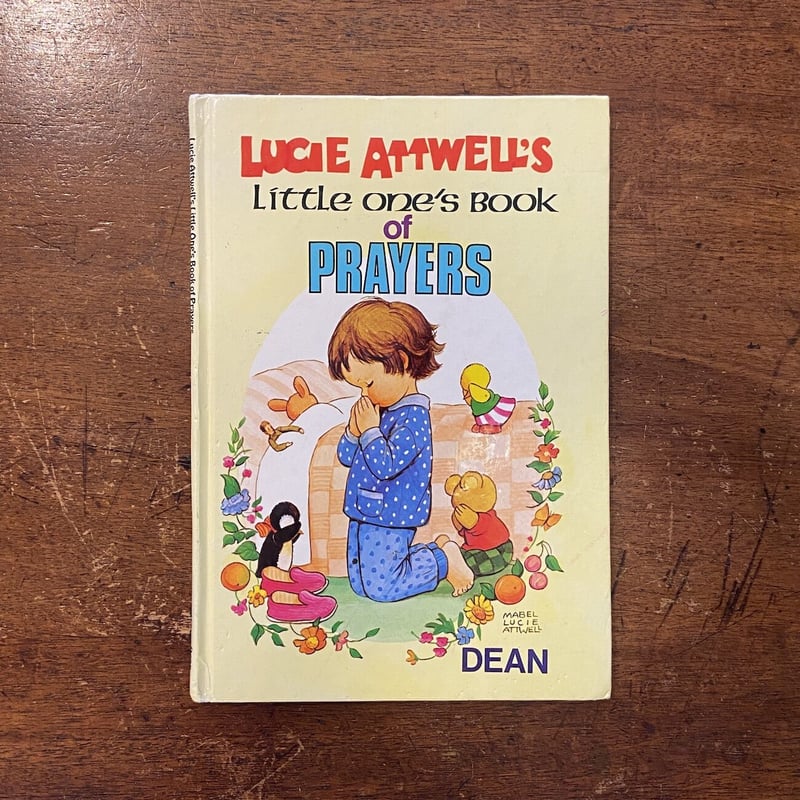 Little One's Books Of PRAYERS」Mabel Lucie Attw