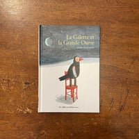 「La Galette et la Grande Ourse」Anne Herbauts（アンネ・エルボー）