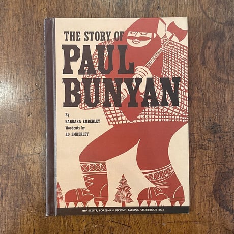 「The Story of PAUL BUNYAN」Barbara Emberley　Ed Emberley（エド・エンバリー）