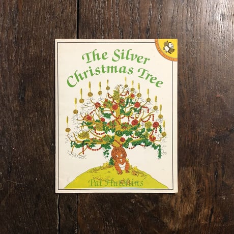 「The Silver Christmas Tree」Pat Hutchins（パット・ハッチンス）