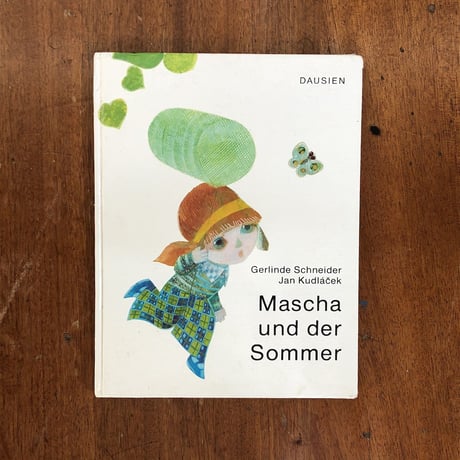「Mascha und der Sommer」Gerlinde Schneider　Jan Kudlacek（ヤン・クドゥラーチェク）