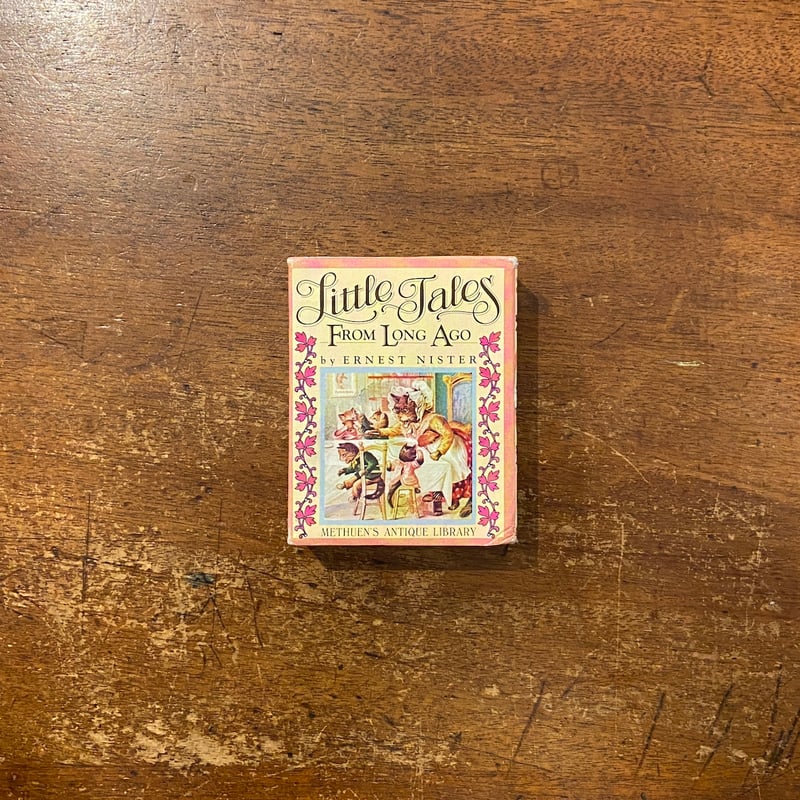 Little Tales From Long Ago（函入／豆本4冊）」Ernest Nis