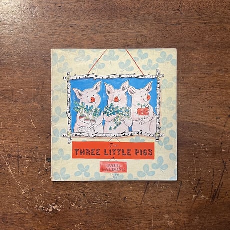 「THE THREE LITTLE PIGS」Paul Galdone（ポール・ガルドン）