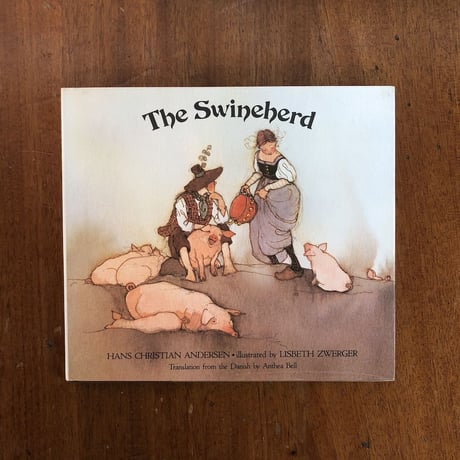 「The Swineherd」Lisbeth Zwerger（リスベート・ツヴェルガー）