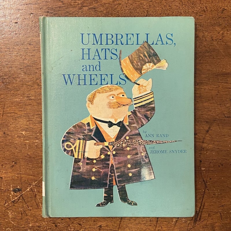 UMBRELLAS, HATS and WHEELS」Ann Land Jerome Sny UMBRELLAS, HATS and WHEELS」Ann Land Jerome Sny
