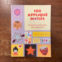 「100 APPLIQUE MOTIFS」Deborah Ismoyo Green