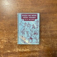 「When We were Very Young（1945年版／日本語版タイトル「クリストファー・ロビンのうた」）」A. A. Milne（ミルン）　E. H. Shepard（シェパード）