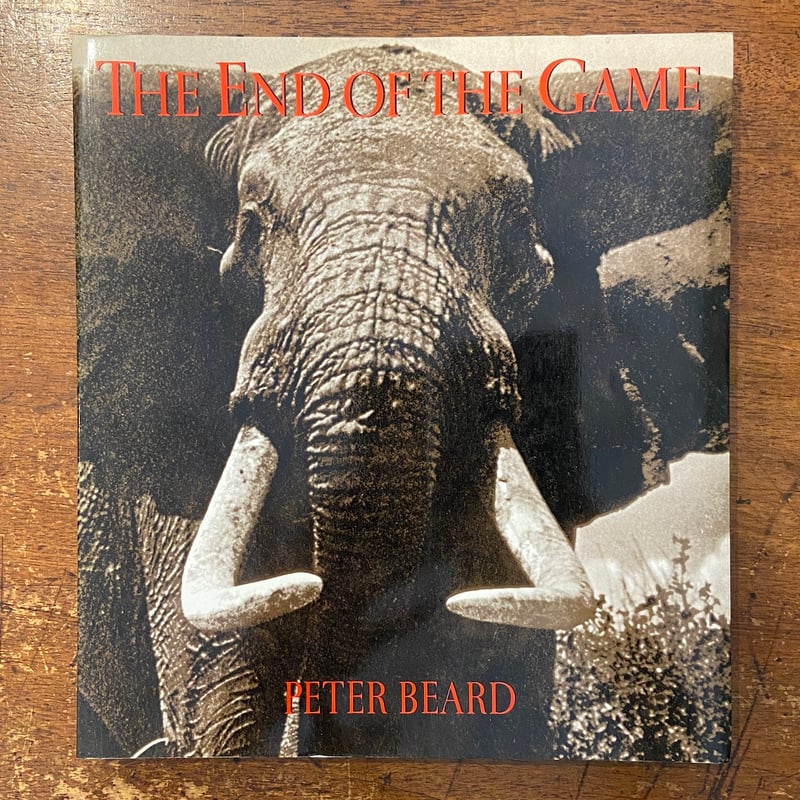 THE END OF THE GAME」Peter H. Beard | Frobergue