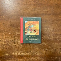 「La Casita de las Raices」Ida Bohatta（イーダ・ボハッタ）