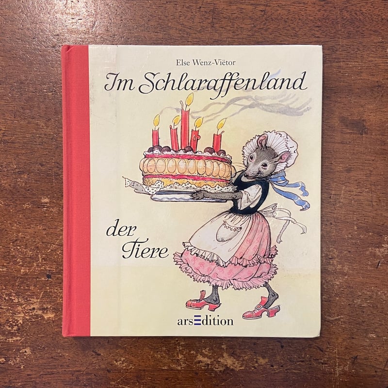 Im Schlaraffenland der Tiere」Else Wenz-Vietor( Im Schlaraffenland der Tiere」Else Wenz-Vietor(