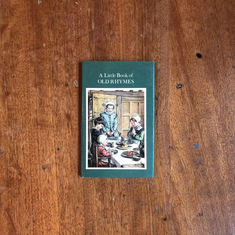 「A Lillte Book of OLD RHYMES」Cicely M. Barker（シシリー・メアリー・バーカー）