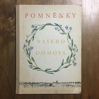 「POMNENKY NASEHO DOMOVA」ARNOST PADERLIK